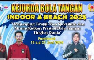 10 Kota dan Kabupaten siap sukseskan Kejurda Bola Tangan Indoor dan Beach Pa/Pi tahun 2025